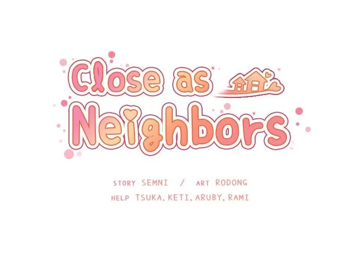 Close As Neighbors [Semni], Close As Neighbors - Part 14, page 87 of 146