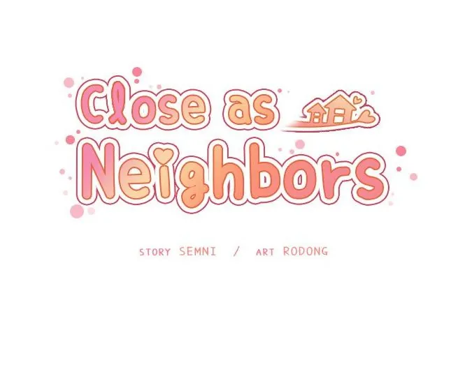 Close As Neighbors [Semni], Close As Neighbors - Part 13, page 170 of 272